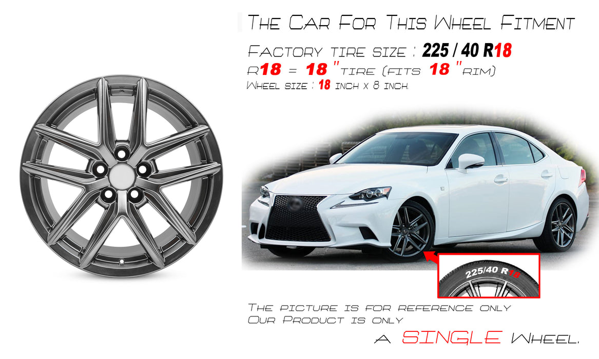 18” New Single 18x8 Front Alloy Wheel For LEXUS IS250 IS350 2014-2017 OEM Design Replacement Rim